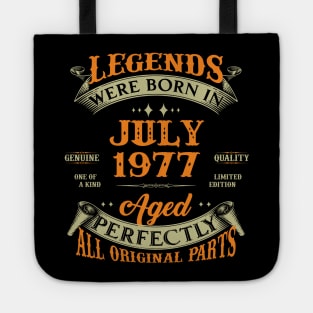 46th Birthday Gift Legends Born In July 1977 46 Years Old Tote