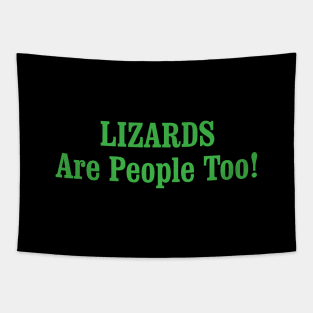 LIZARDS Are People Too! Tapestry