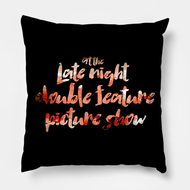 Late Night Double Feature Picture Show Pillow by TheatreThoughts