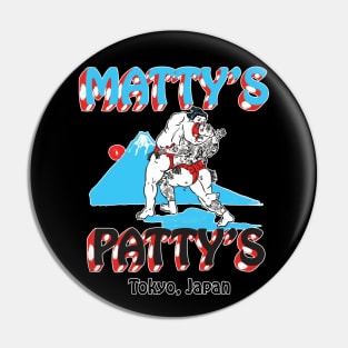 Matty Matheson Patty Tokyo.Japan Funny Pin