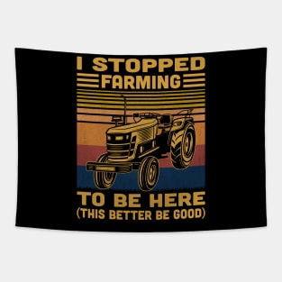 I Stopped Farming To Be Here Retro Tapestry