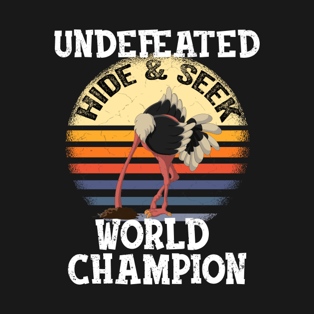 Undefeated Hide and Seek World Champion Ostrich Letterkenny Allegedly Gift by BadDesignCo