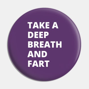 take a deep beath Pin