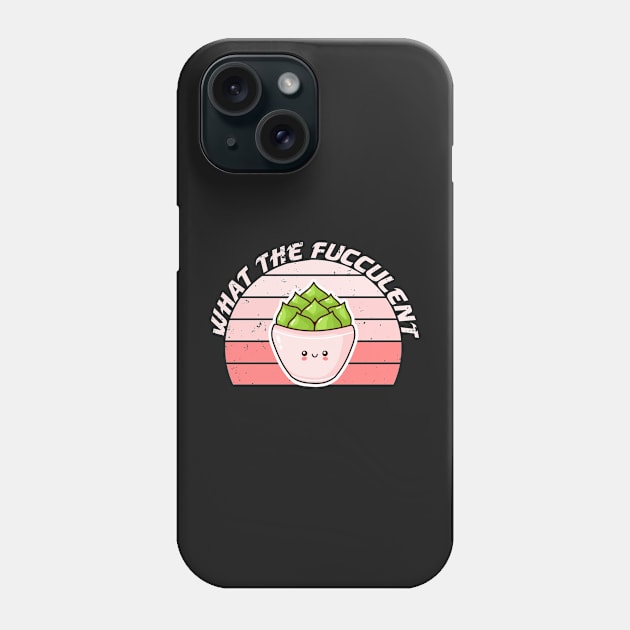 what the fucculent Phone Case by teesvira