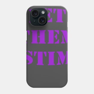 Let Them Stim- Purple Phone Case