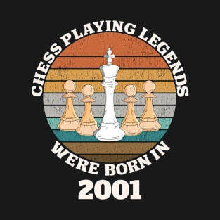 Chess Playing Legends Were Born In 2001 T-Shirt