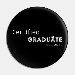 Certified Graduate est 2024 Pin