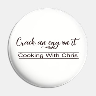 Cooking With Chris Pin