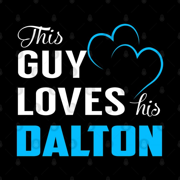 This Guy Loves His DALTON by TrudiWinogradqa