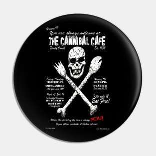 Cannibal Cafe Pin