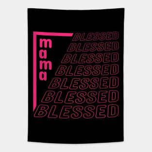 Blessed Mama Quote Typography Pink Text Tapestry