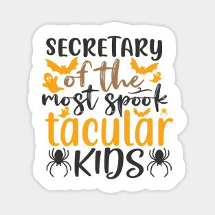 Secretary Of The Most Spook Tacular Kids Magnet