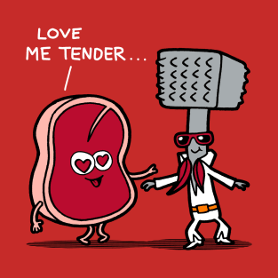 Love Me Tenderizer Funny Cute Relationship Romantic Vintage Retro Funny Valentine Gift T-Shirt