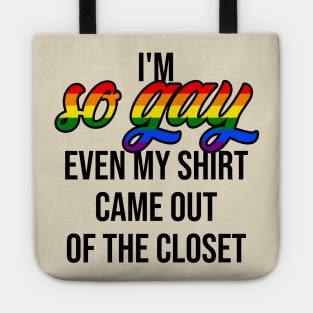 Shirt Out Of The Closet Tote