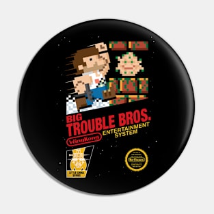 Big Trouble Bros. Pin