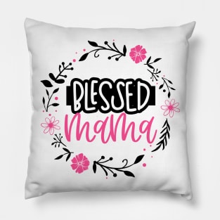 Blessed Mama Pillow