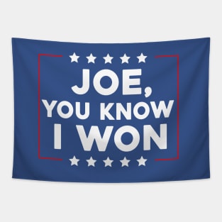 Joe You Know I Won Tapestry