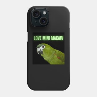 love mini macaw quote Phone Case