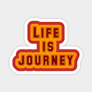 Life as a Journey of Discovery Magnet