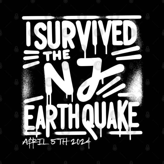 I Survived the NJ Earthquake New Jersey 4.8 magnitude by SOUDESIGN_vibe