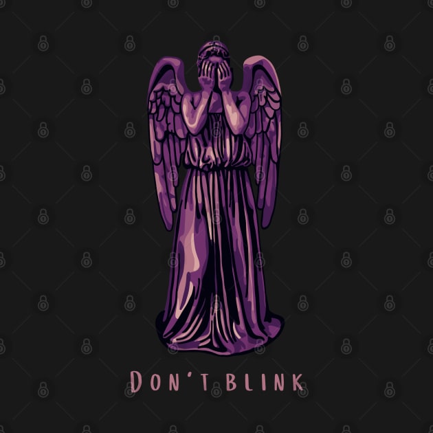 Weeping Angel - Don't Blink by Slightly Unhinged