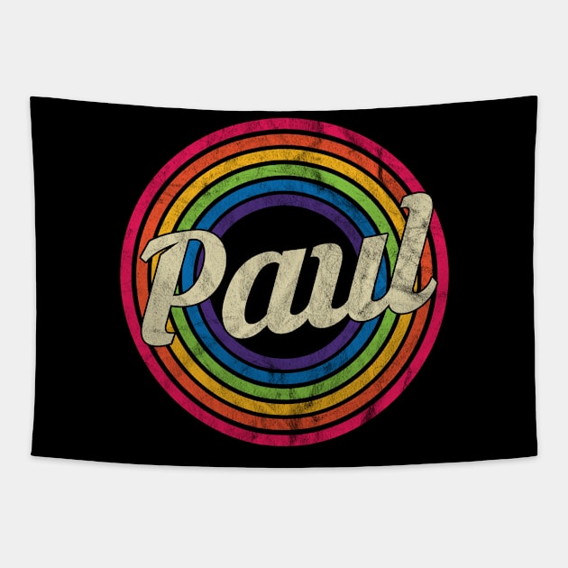 Paul - Retro Rainbow Faded-Style Tapestry by MaydenArt