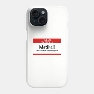 Me'Shell from Dodgeball Phone Case