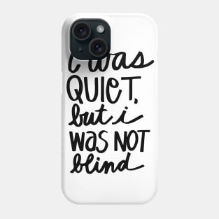 Quiet Phone Case