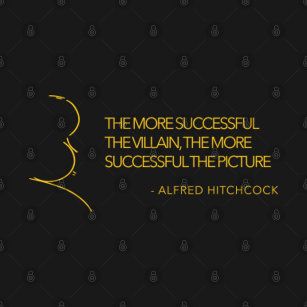 Successful Villain - Alfred Hitchcock - T-Shirt