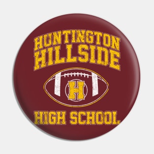 Huntington Hillside High School - Can't Hardly Wait Pin