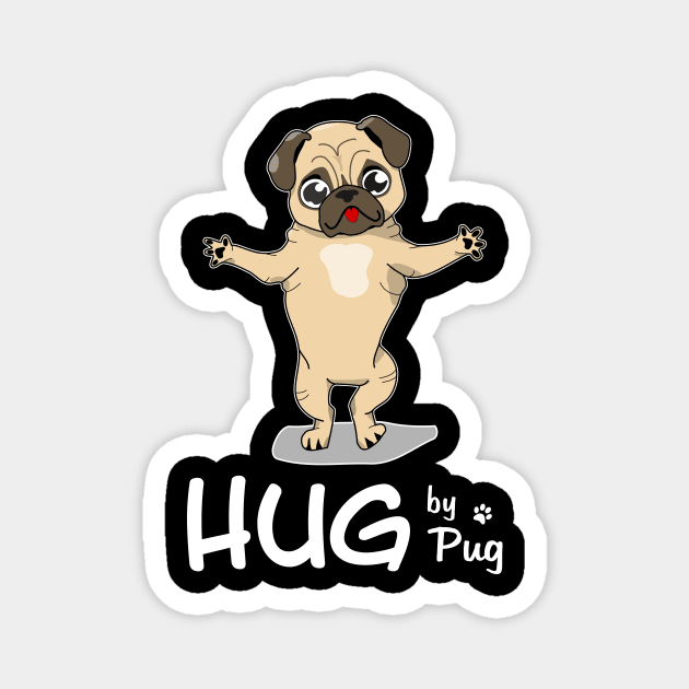 Hug by Pug. Cute dog Magnet by Slap Cat Designs