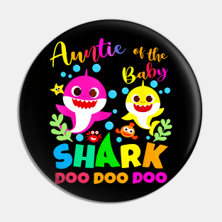 Auntie Of The Shark Birthday Boy Girl Party Family Pin