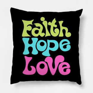 Faith Hope Love Pillow