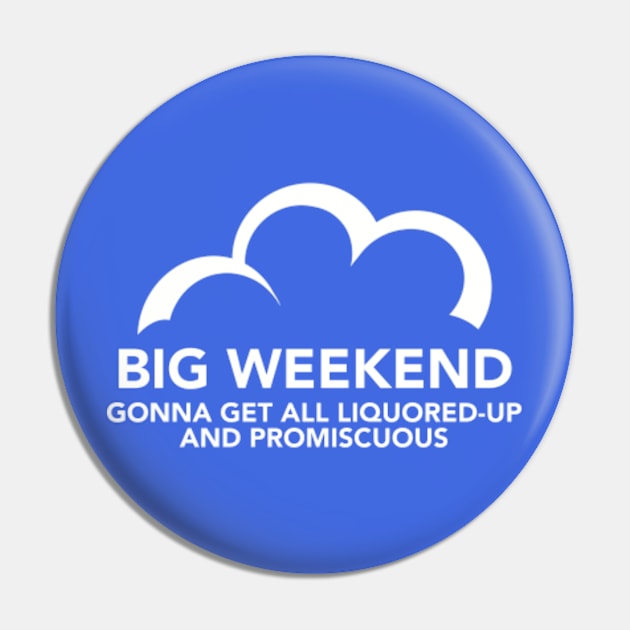 C9 Big Weekend (w) Pin by SeveralDavids