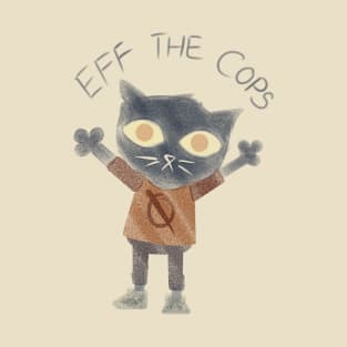 eff the cops T-Shirt