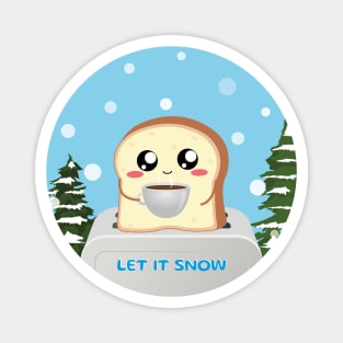 let it snow snowball Magnet