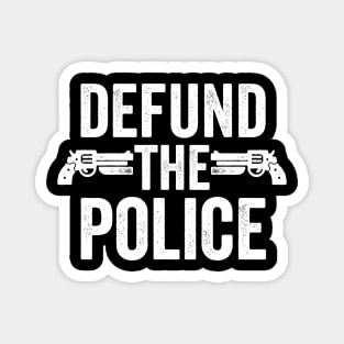 Defund the police Magnet