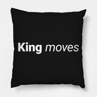 King moves Pillow