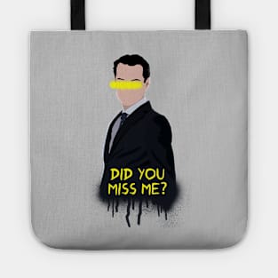 Did You Miss Me? Tote