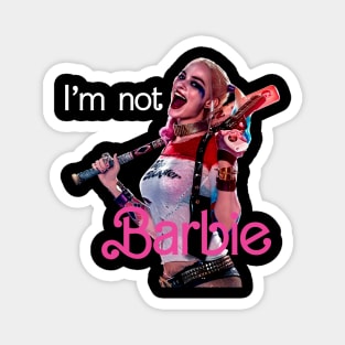 I am not Barbie Magnet