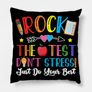 Rock The Test Day Teaching Dont Stress Do Your Best Teacher Pillow