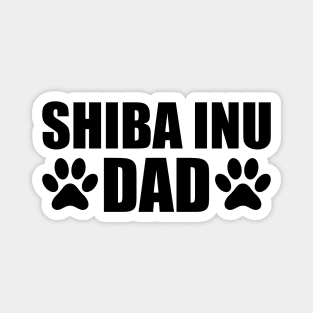 Shiba Inu Dad - Shiba Inu Dog Dad Magnet