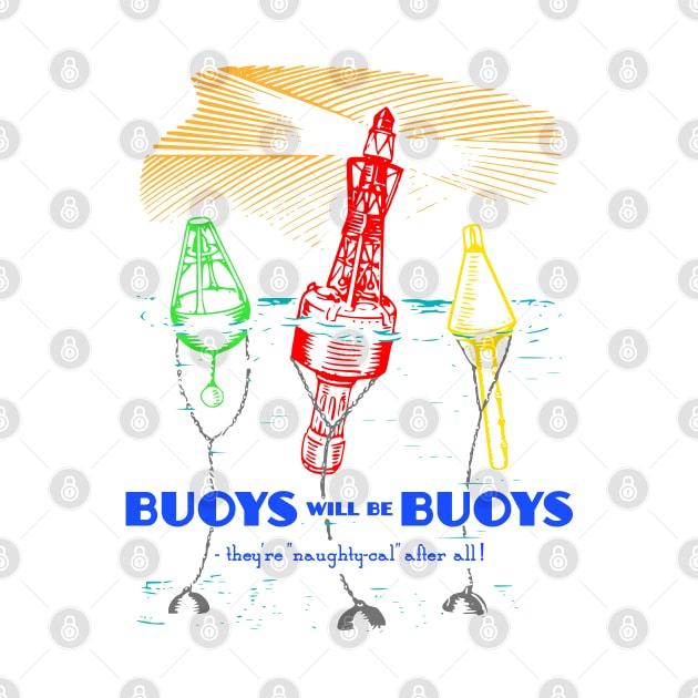 Buoys will be Buoys by TimespunThreads