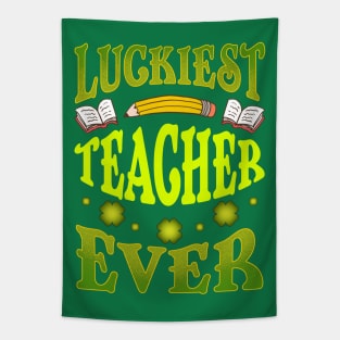 St Patricks Day Luckiest Teacher Ever Tapestry