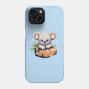 Go Away! Koala Phone Case