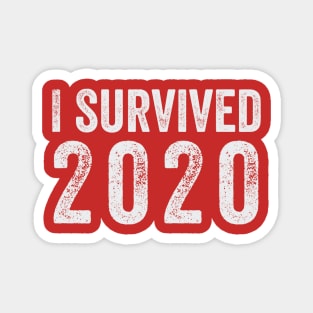 I Survived 2020 Distressed - White Text Magnet