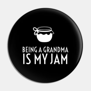 Being a grandma is my jam Pin