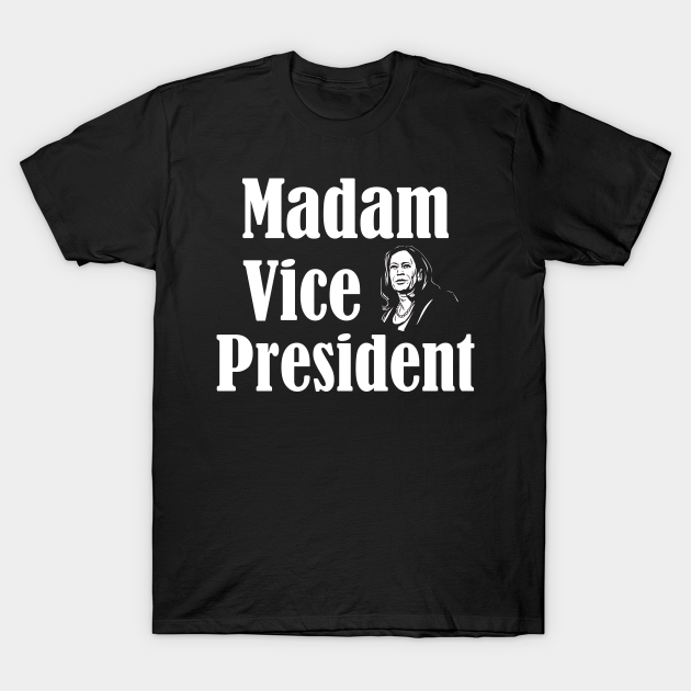 Kamala Harris Madam Vice President T-Shirt Black S-5XL