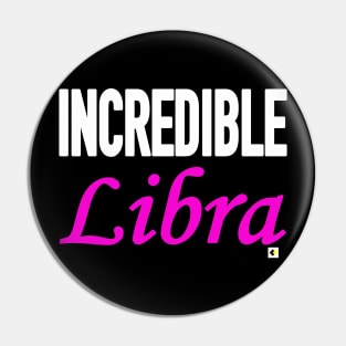 INCREDIBLE Libra Pin