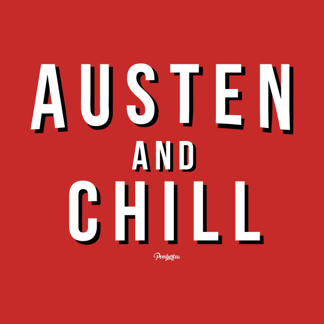 Austen & Chill by pembertea